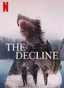 The Decline | Netflix (2020) เอาตัวรอด
