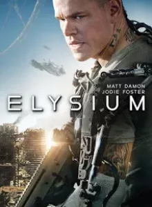 Elysium (2013) เอลิเซียม ปฏิบัติการยึดดาวอนาคต