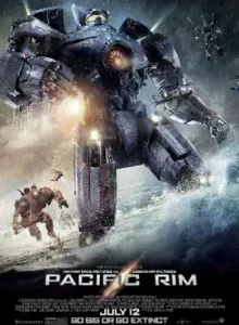 Pacific Rim (2013) สงครามอสูรเหล็ก