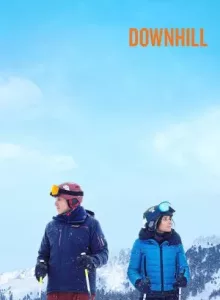 Downhill (2020) ชีวิตของเรา มันยิ่งกว่าหิมะถล่ม