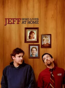 Jeff Who Lives At Home (2011) เจฟฟ์…หนุ่มใหญ่หัวใจเพิ่งโต