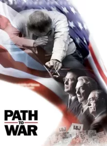 Path to War (2002) เส้นทางสู่สงคราม