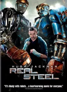 Real Steel (2010) ศึกหุ่นเหล็กกำปั้นถล่มปฐพี