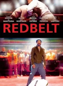 Redbelt (2008) สังเวียนเลือดผู้ชาย