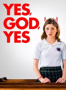 Yes, God, Yes (2019)