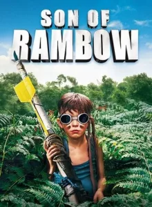 Son of Rambow (2007) แรมโบ้พันธุ์ใหม่ หัวใจหัดแกร่ง