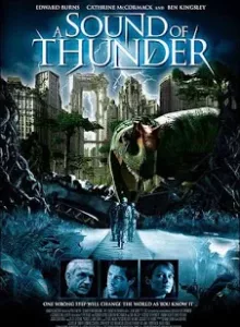 A Sound Of Thunder (2005) 2054 เจาะไดโนเสาร์โลกล้านปี