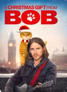 A Christmas Gift from Bob (A Gift from Bob) (2020) ของขวัญจากบ๊อบ
