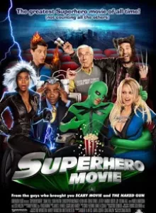 Superhero Movie (2008) ไอ้แมงปอแมน ฮีโร่ซุปเปอร์รั่ว