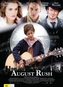 August Rush (2007) ภาพยนต์เกี่ยวกับดนตรี