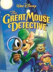 The Great Mouse Detective (1986) เบซิล…นักสืบหนูผู้พิทักษ์