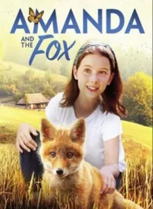 Amanda and the Fox (2018) อแมนดากับสุนัขจิ้งจอก