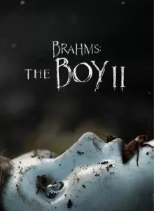 Brahms The Boy 2 (2020) ตุ๊กตาซ่อนผี 2