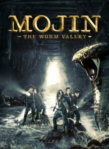 Mojin: The Worm Valley (2018) โมจิน หุบเขาหนอน