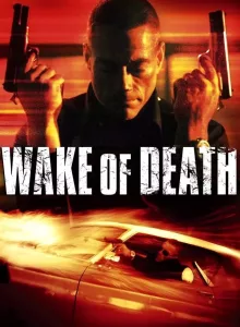 Wake of Death (2004) คนมหากาฬล้างพันธุ์เจ้าพ่อ