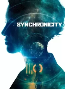 Synchronicity (2017) [ซับไทย จาก Netflix]