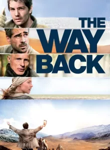 The Way Back (2010) แหกค่ายนรกหนีข้ามแผ่นดิน