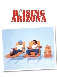 Raising Arizona Raising Arizona