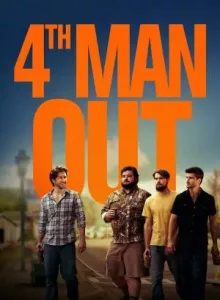 Fourth Man Out (2015) โฟร์ท แมน เอาท์