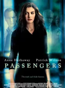 Passengers (2008) แพสเซนเจอร์ส สัมผัสเฉียดนรก