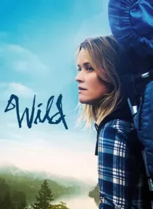 Wild (2014) ไวลด์ เดินก้าวไปตราบหัวใจไม่ล้ม (ซับไทย)