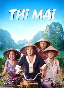 Thi Mai (2017) ทีไมย์ สายสัมพันธ์เพื่อวันใหม่