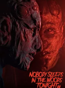 Nobody Sleeps In The Woods Tonight 2 (2021) คืนผวาป่าไร้เงา 2