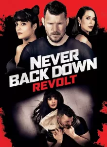 Never Back Down Revolt (2021)