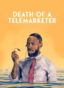 Death of a Telemarketer (2020) เซลส์(แมน)ดวงซวย