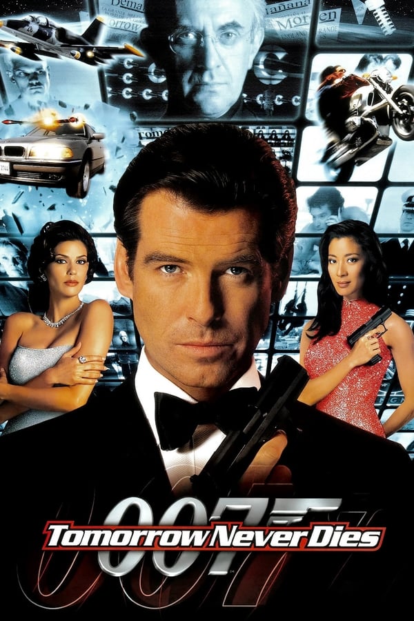 Tomorrow Never Dies (1997) 007 พยัคฆ์ร้ายไม่มีวันตาย