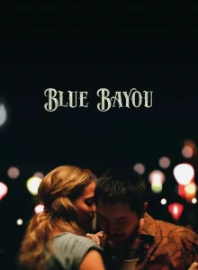 Blue Bayou (2021) บรรยายไทย