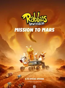 Rabbids Invasion Special Mission To Mars (2021) กระต่ายซ่าพาโลกป่วน ภารกิจสู่ดาวอังคาร
