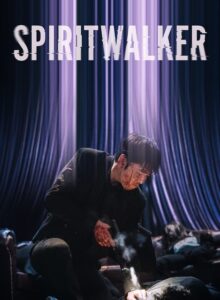 Spiritwalker (2020) บรรยายไทย