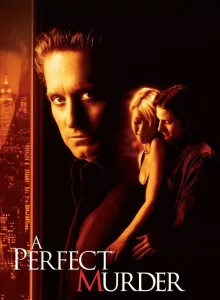 A Perfect Murder (1998) เจ็บหรือตายอันตรายเท่ากัน