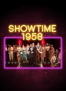 Showtime 1958 (2022) โชว์ไทม์ 1958