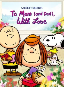 Snoopy Presents: To Mom (and Dad), with Love (2022) บรรยายไทย