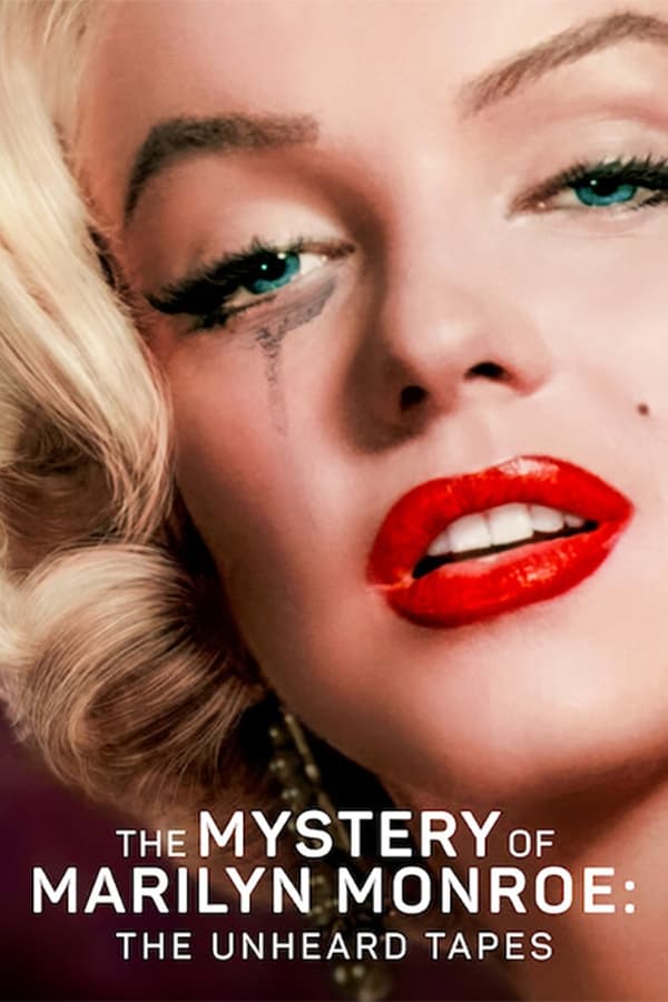 The Mystery of Marilyn Monroe The Unheard Tapes (2022) ปริศนามาริลิน มอนโร: เทปลับ