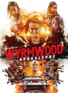 Wyrmwood Apocalypse (2021) บรรยายไทย