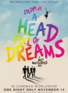 Coldplay A Head Full of Dreams (2018) โคลด์เพลย์ อะเฮดฟูลออฟดรีมส์