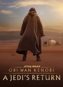Obi-Wan Kenobi A Jedi’s Return (Movie) (2022)