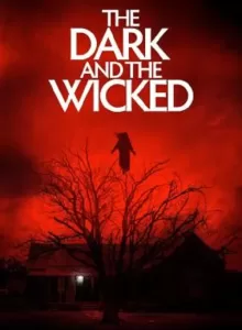 The Dark and the Wicked (2020) เฮี้ยน หลอน ซ่อนวิญญาณ