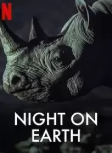 Night On Earth (2020) ส่องโลกยามราตรี